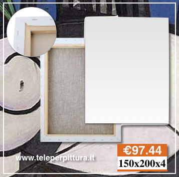 Online Tele Per Dipingere Misure Prezzi 150x200 spessore 4cm